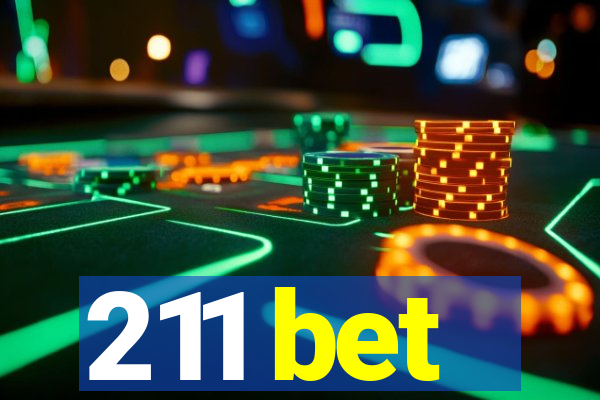 211 bet